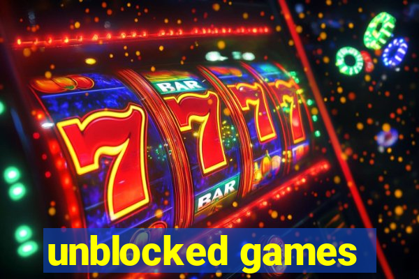 unblocked games